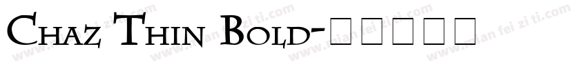 Chaz Thin Bold字体转换